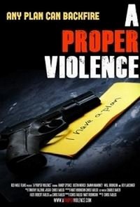 A Proper Violence (2011) - poster