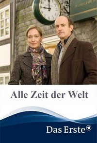 Alle Zeit der Welt (2011) - poster