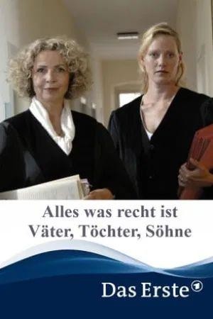 Alles Was Recht Ist - Väter, Töchter, Söhne (2011) - poster