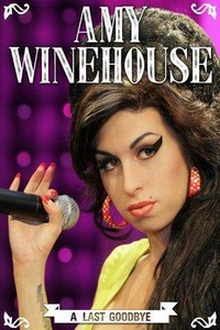 Amy Winehouse: The Final Goodbye (2011) - poster