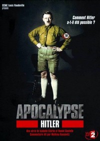 Apocalypse: Hitler (2011) - poster