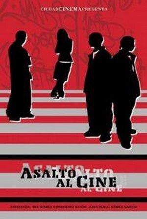 Asalto al Cine (2011) - poster