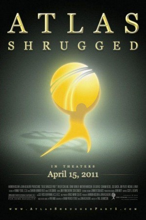 Atlas Shrugged: Part I (2011) - poster