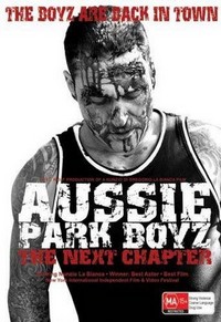 Aussie Park Boyz: The Next Chapter (2011) - poster