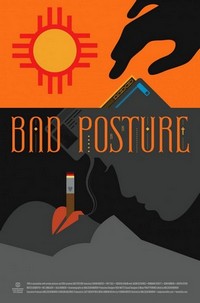 Bad Posture (2011) - poster