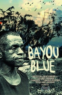 Bayou Blue (2011) - poster