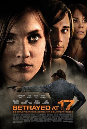 Betrayed at 17 (2011) - poster
