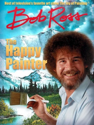 Bob Ross: The Happy Painter (2011) - poster