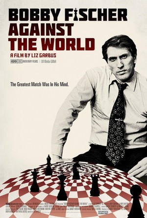 Bobby Fischer against the World (2011) - poster