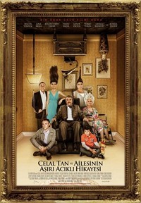 Celal Tan ve Ailesinin Asiri Acikli Hikayesi (2011) - poster