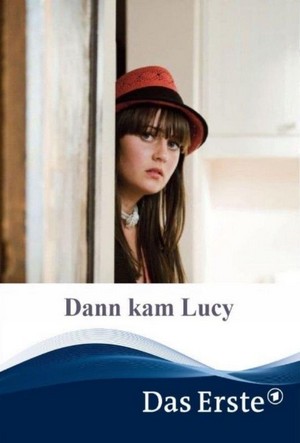 Dann Kam Lucy (2011) - poster