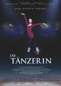 Die Tänzerin - Lebe Deinen Traum (2011) - poster