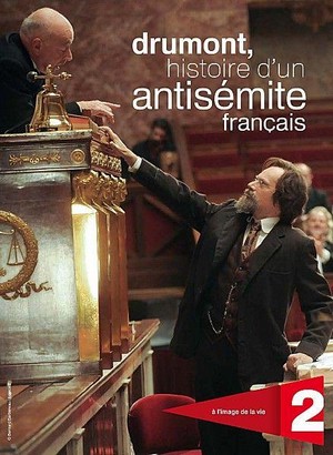 Drumont, Histoire d'un Antisémite Français (2011) - poster