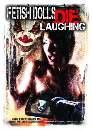 Fetish Dolls Die Laughing (2011) - poster