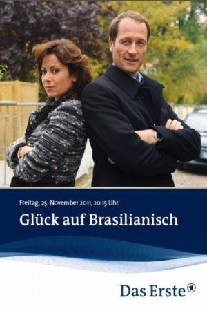 Glück auf Brasilianisch (2011) - poster
