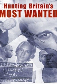 Hunting Britain's Most Wanted (2011) - poster