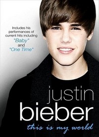 Justin Bieber: This Is My World (2011) - poster