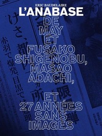 L'Anabase de May et Fusako Shigenobu, Masao Adachi et 27 Années sans Images (2011) - poster