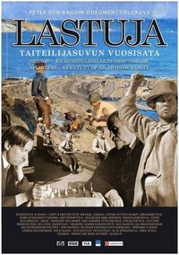 Lastuja - Taiteilijasuvun Vuosisata (2011) - poster