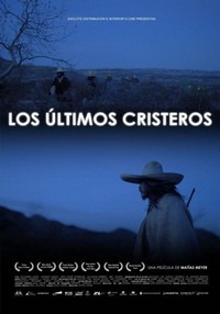 Los Últimos Cristeros (2011) - poster