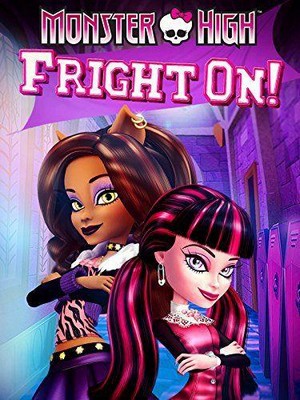 Monster High: Fright On (2011) - poster