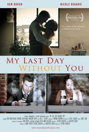 My Last Day without You (2011) - poster