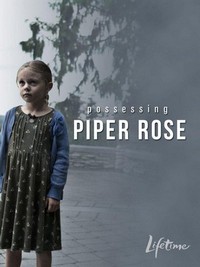 Possessing Piper Rose (2011) - poster