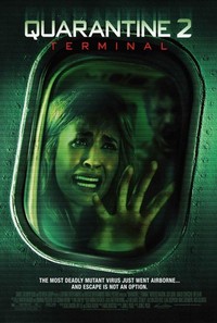 Quarantine 2: Terminal (2011) - poster