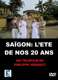 Saïgon, l'Été de Nos 20 Ans (2011) - poster