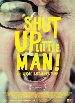 Shut Up Little Man! An Audio Misadventure (2011) - poster