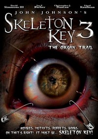 Skeleton Key 3: The Organ Trail (2011) - poster