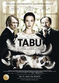 Tabu - Es Ist die Seele ein Fremdes auf Erden (2011) - poster