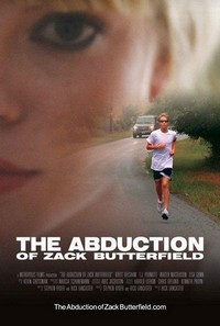 The Abduction of Zack Butterfield (2011) - poster