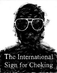 The International Sign for Choking (2011) - poster