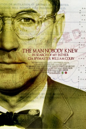 The Man Nobody Knew: In Search of My Father, CIA Spymaster William Colby (2011) - poster