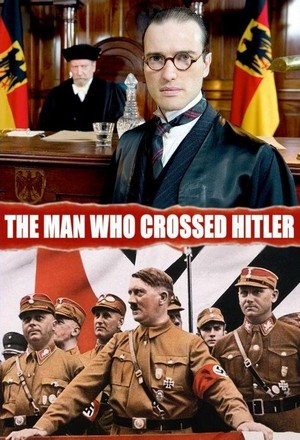 The Man Who Crossed Hitler (2011) - poster