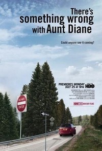 There's Something Wrong with Aunt Diane (2011) - poster