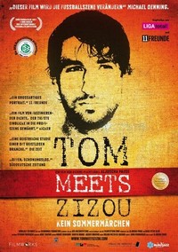 Tom meets Zizou - Kein Sommermärchen (2011) - poster