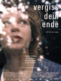 Vergiss Dein Ende (2011) - poster