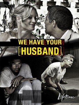 We Have Your Husband (2011) - poster