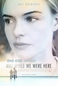 And While We Were Here (2012) - poster