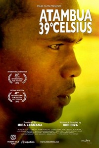 Atambua 39° Celsius (2012) - poster