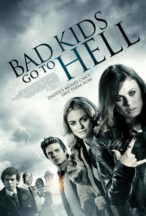 Bad Kids Go to Hell (2012) - poster