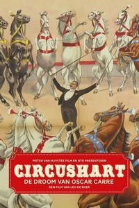 Circushart - De Droom van Oscar Carré (2012) - poster