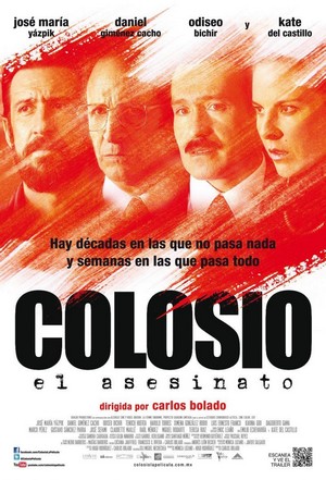 Colosio: El Asesinato (2012) - poster