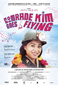 Comrade Kim Goes Flying (2012) - poster