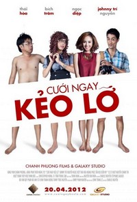 Cuoi Ngay Keo Lo (2012) - poster