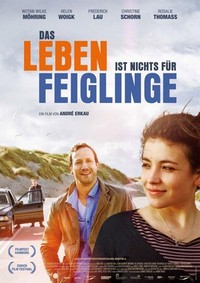 Das Leben Ist Nichts für Feiglinge (2012) - poster