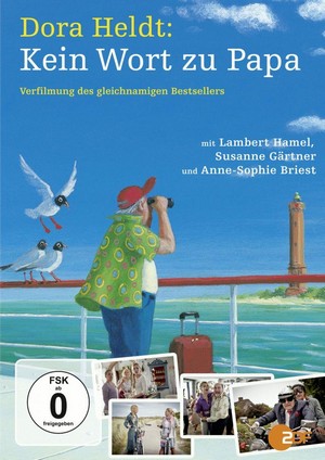Dora Heldt: Kein Wort zu Papa (2012) - poster