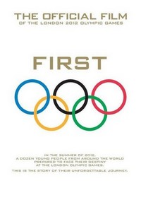 First: The Official Film of the London 2012 Olympic Games (2012) - poster